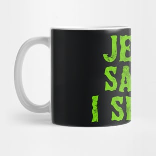 Jesus Saves I Spend Mug